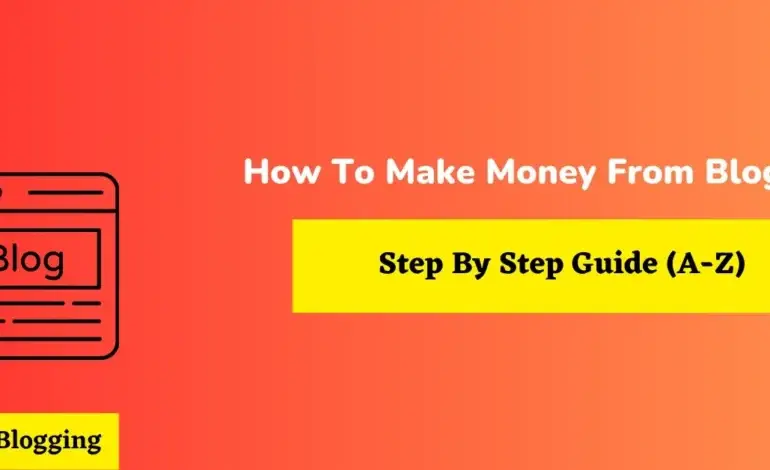  How to Start a Blog and Make Money 2026 (Complete Beginner Guide)
